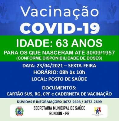 ATENÇÃO: VACINAÇÃO COVID-19 - IDADE : 63 ANOS