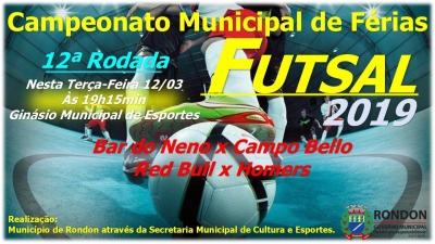 12ª Rodada Campeonato Municipal de Férias Futsal