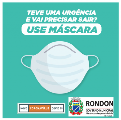 Tem uma urgência e vai precisar sair? Use máscara.