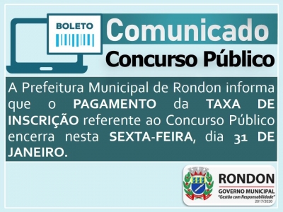 Pagamento da Taxa do Concurso Público encerra nesta sexta-feira I 31 de janeiro