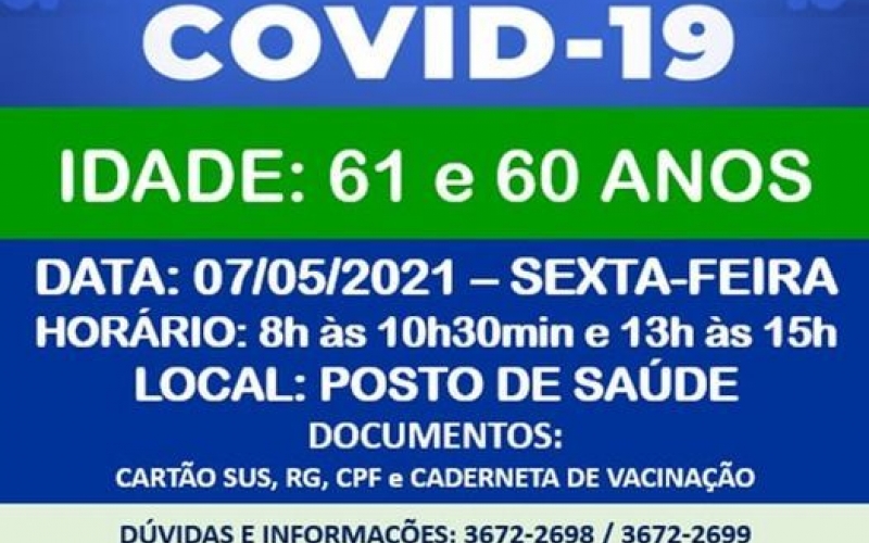 VACINAÇÃO COVID-19 - IDADE 61 E 60 ANOS