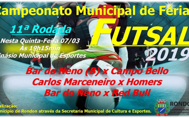 11ª Rodada Campeonato Municipal de Férias Futsal