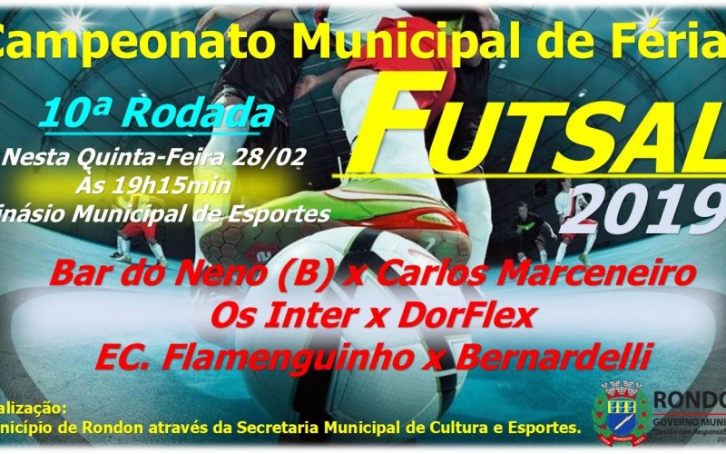 10ª Rodada Campeonato Municipal de Férias Futsal