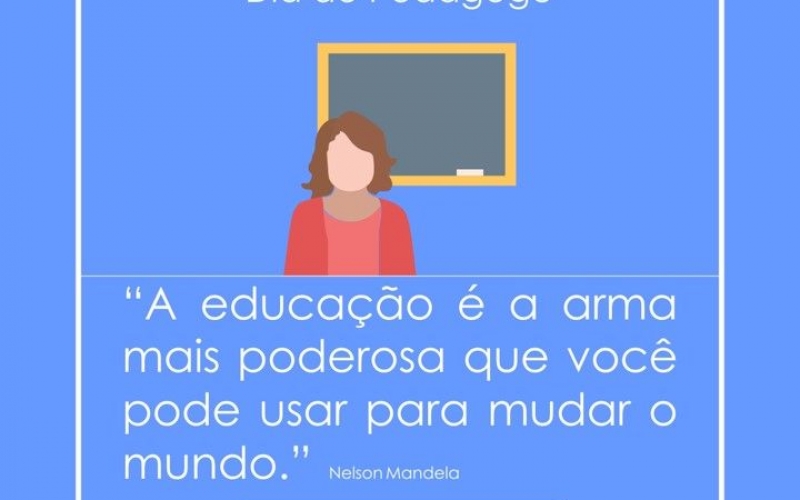 Parabéns a Todos os Pedagogos!