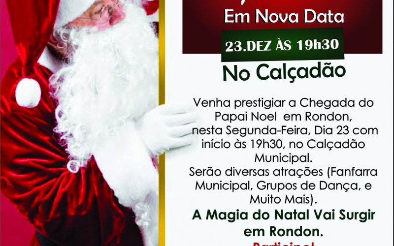 Chegada do Papai Noel em Nova Data!