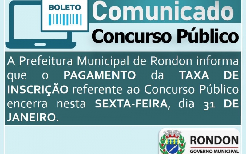Pagamento da Taxa do Concurso Público encerra nesta sexta-feira I 31 de janeiro