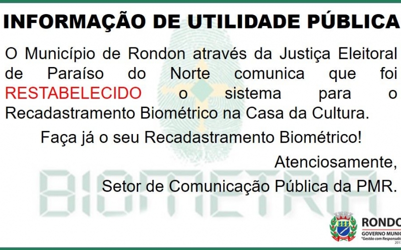Atenção: Sistema Volta a Funcionar para o Recadastramento Biométrico!